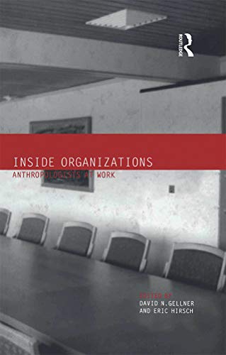 Stock image for Inside Organizations: Anthropologists at Work for sale by Blackwell's