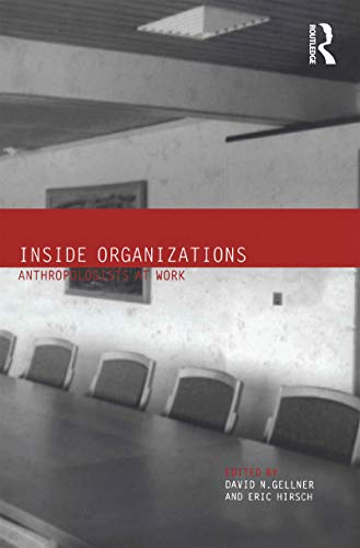 Stock image for Inside Organizations : Anthropologists at Work for sale by Blackwell's