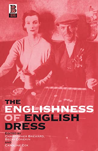 Beispielbild fr The Englishness of English Dress zum Verkauf von Midtown Scholar Bookstore