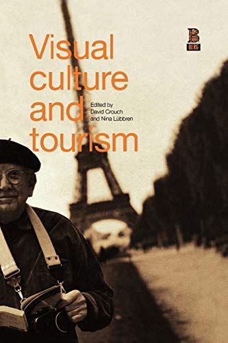 Beispielbild fr Visual Culture and Tourism zum Verkauf von WorldofBooks