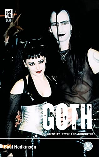 9781859736005: Goth: Identity, Style and Subculture