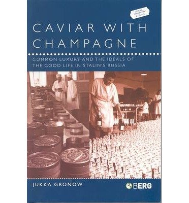 9781859736333: Caviar with Champagne (Leisure, Consumption and Culture)