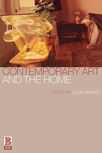 9781859736616: Contemporary Art and the Home