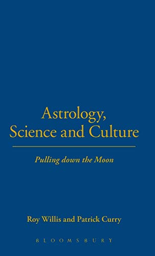 Imagen de archivo de Astrology, Science and Culture: Pulling Down the Moon a la venta por Revaluation Books