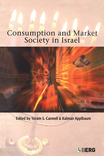 9781859736890: Consumption and Market Society in Israel
