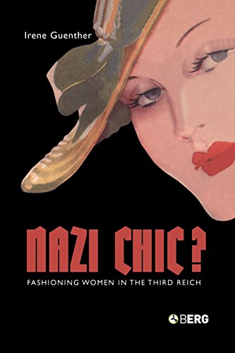 Nazi Chic? - Irene Guenther