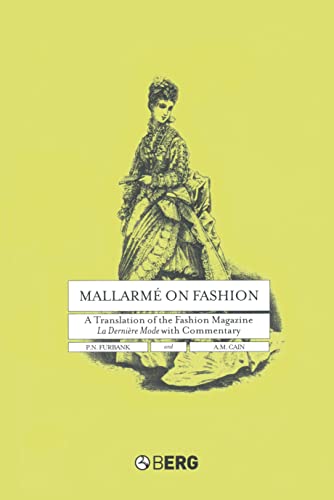 Stock image for Mallarme on Fashion: A Translation of the Fashion Magazine La Derniere Mode; with Commentary for sale by Ria Christie Collections