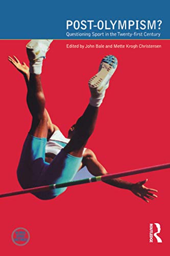 Beispielbild fr Post-Olympism?: Questioning Sport in the Twenty-First Century zum Verkauf von Pistil Books Online, IOBA