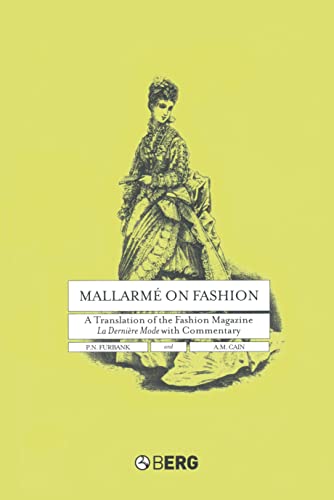 Beispielbild fr Mallarm on Fashion: A Translation of the Fashion Magazine La Derni re Mode, with Commentary zum Verkauf von HPB Inc.
