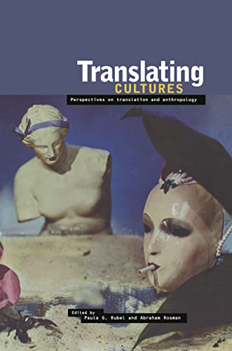 Imagen de archivo de Translating Cultures: Perspectives on Translation and Anthropology a la venta por Midtown Scholar Bookstore