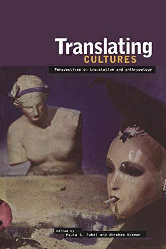 Imagen de archivo de Translating Cultures: Perspectives on Translation and Anthropology a la venta por Midtown Scholar Bookstore