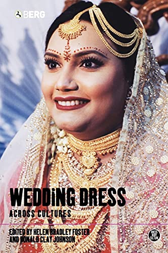 Beispielbild fr Wedding Dress across Cultures (Dress, Body, Culture) zum Verkauf von Powell's Bookstores Chicago, ABAA