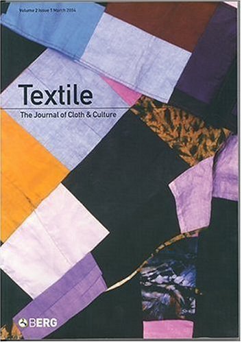 Beispielbild fr Textile, Volume 2, Issue 1: The Journal of Cloth and Culture zum Verkauf von Wonder Book