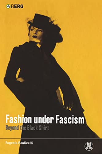 9781859737736: Fashion Under Facism: Beyond the Black Shirt