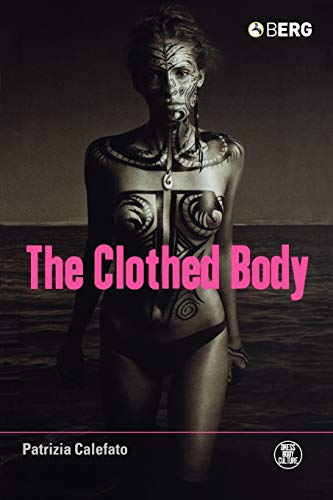 Imagen de archivo de The Clothed Body a la venta por ThriftBooks-Atlanta