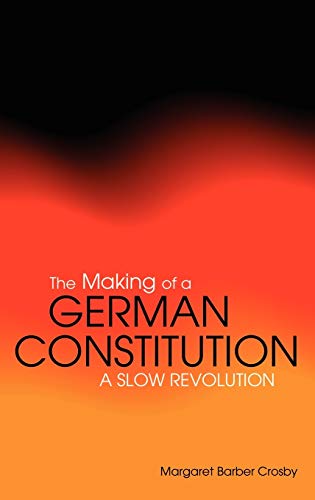 9781859738122: The Making of a German Constitution