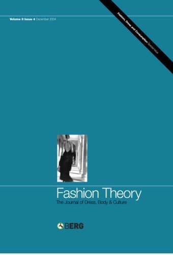 Imagen de archivo de Fashion Theory: Volume 8, Issue 4: The Journal of Dress, Body and Culture: Special Issue--Making an Appearance: Fashion, Dress and Consumption a la venta por dsmbooks
