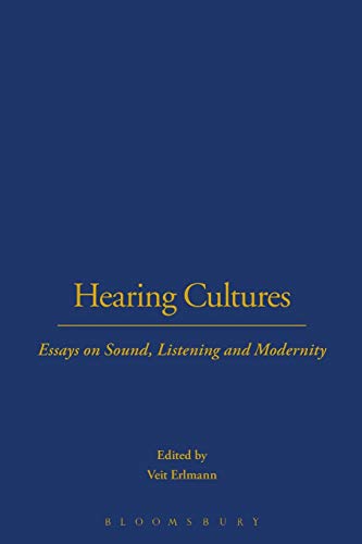 Beispielbild fr Hearing Cultures: Essays on Sound, Listening and Modernity zum Verkauf von Blackwell's