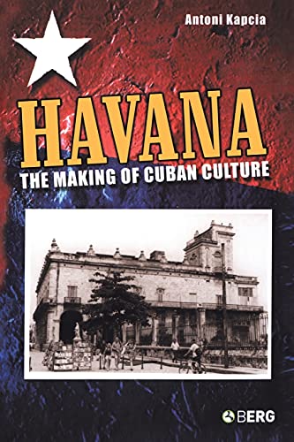 Beispielbild fr Havana: The Making of Cuban Culture zum Verkauf von WorldofBooks