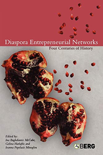 Beispielbild fr Diaspora Entrepreneurial Networks: Four Centuries of History: v. 1 (Business, Culture & Change) zum Verkauf von AwesomeBooks