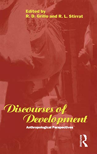 Beispielbild fr Discourses of Development: Anthropological Perspectives zum Verkauf von Blackwell's