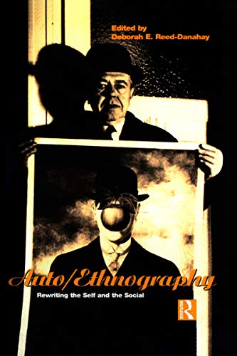 Auto/ethnography - Reed-Danahay, Deborah