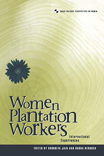 Women Plantation Workers: International Experiences (Cross-cultural Perspectives on Women)