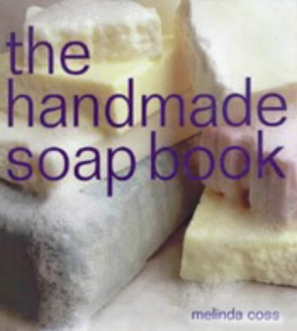 Beispielbild fr The Handmade Soap Book (The Handmade Series) zum Verkauf von WorldofBooks