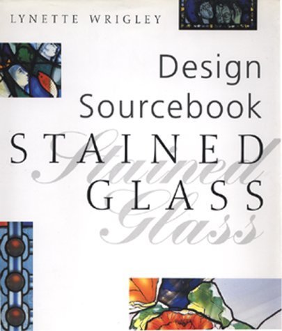 Stock image for Stained Glass (Design Sourcebook S.) for sale by WorldofBooks
