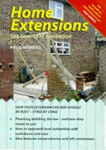 Imagen de archivo de Home Extensions: The Complete Handbook a la venta por SecondSale