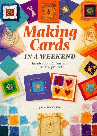 9781859741672: Cardmaking in a Weekend (Crafts in a Weekend S.)