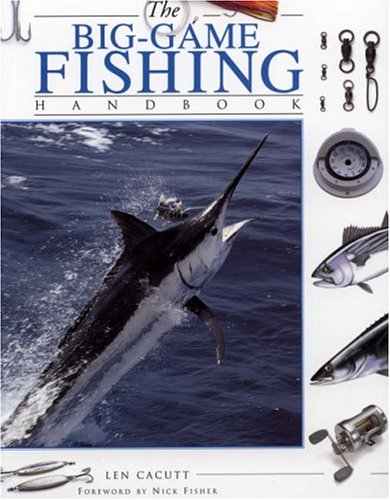 Stock image for The Big-Game Fishing Handbook for sale by WorldofBooks
