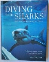 Diving With Sharks and Other Adventure Dives (9781859742389) by [???]
