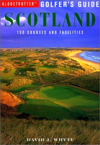 Beispielbild fr Scotland (Globetrotter Golfer's Guides S.) zum Verkauf von AwesomeBooks