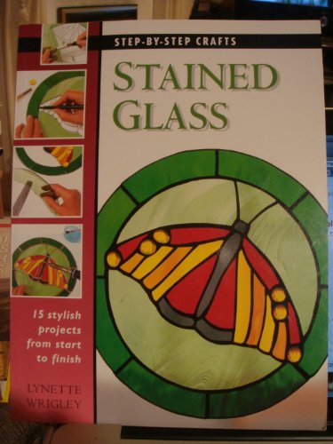 Stock image for Stained Glass (Step-by-step Crafts S.) for sale by WorldofBooks
