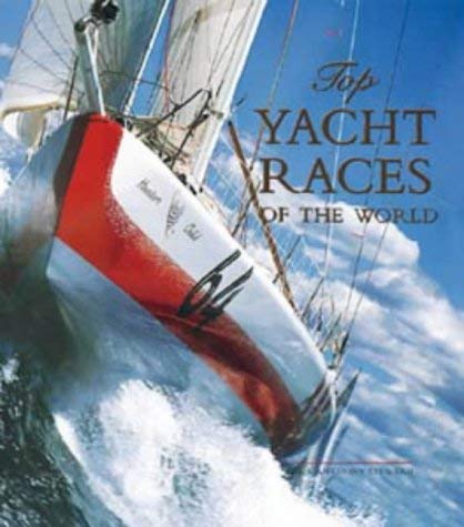 Beispielbild fr Top Yacht Races of the World zum Verkauf von Reuseabook