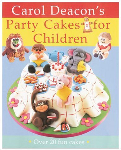 Imagen de archivo de Party Cakes for Children: Over 20 Fun Cakes a la venta por Wonder Book