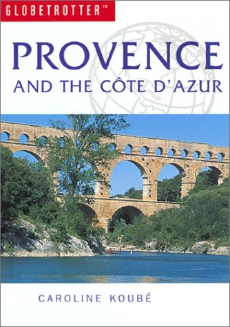 Beispielbild fr Provence and the Cote d'Azur (Globetrotter Travel Guide) zum Verkauf von WeBuyBooks