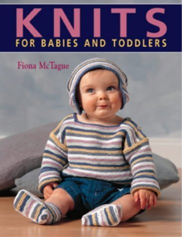 Stock image for Knits for Babies and Toddlers for sale by WorldofBooks