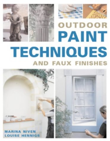 Beispielbild fr Outdoor Paint Techniques and Faux Finishes zum Verkauf von WorldofBooks