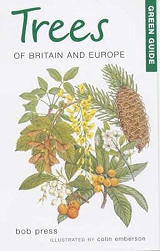 9781859749272: Green Guide to Trees of Britain and Europe (Michelin Green Guides)