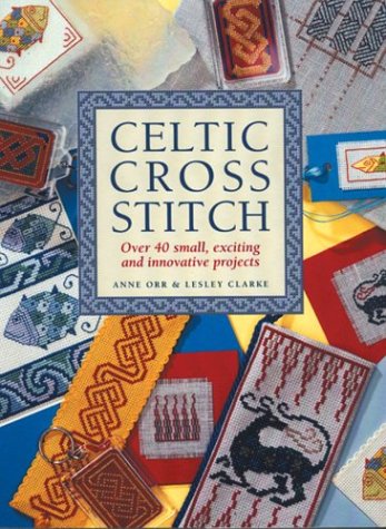 Beispielbild fr Celtic Cross Stitch: Over 40 Small, Exciting and Innovative Projects zum Verkauf von ThriftBooks-Atlanta