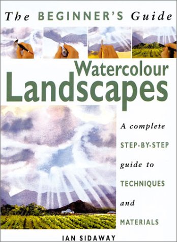 Beispielbild fr Watercolour Landscapes (The Beginner's Guide S.) zum Verkauf von WorldofBooks