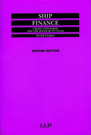 Stock image for Ship Finance Credit Expansion And The Boom Bust Cycle 2Ed. for sale by Basi6 International