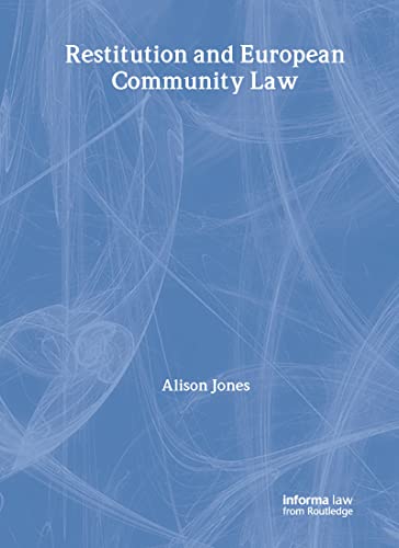 Beispielbild fr Restitution and European Community Law zum Verkauf von Anybook.com
