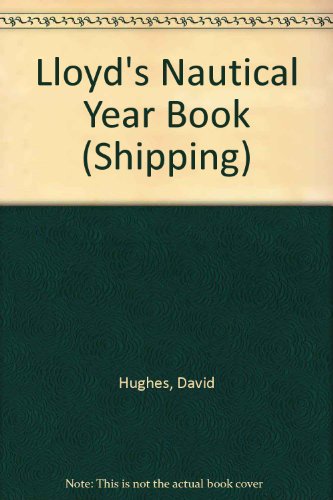 Lloyd's Nautical Year Book 1999 (9781859788400) by Hughes, David