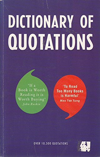 9781859800003: Dictionary of Quotations