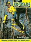 Beispielbild fr Masterclass Riding Techniques: Improve Your Mountain Bike Riding Skills zum Verkauf von WorldofBooks