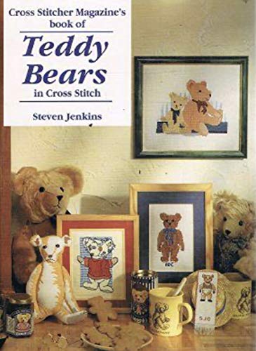 Beispielbild fr "Cross Stitcher" Magazine's Book of Teddy Bears in Cross Stitch zum Verkauf von WorldofBooks