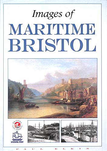 Imagen de archivo de Images of Maritime Bristol a la venta por WorldofBooks
